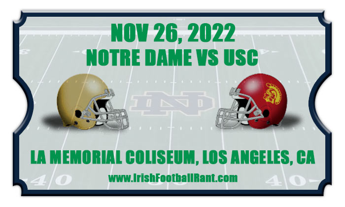 Notre Dame Fighting Irish Vs USC Trojans Football Tickets 11 26 22